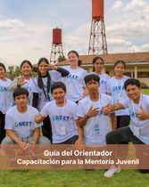 Guía del Orientador - Capacitación Mentoría Juvenil