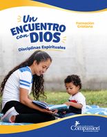 Un Encuentro con Dios - Disciplinas Espirituales
