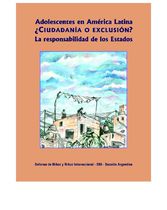 Adolescentes en América Latina ¿Ciudadanía o exclusión? 