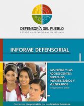 LAS NIÑAS Y LAS ADOLESCENTES: DERECHOS INVISIBILIZADOS Y VULNERADOS