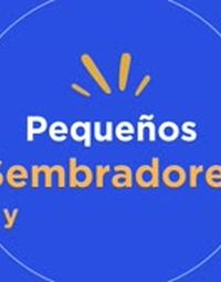 Video Introductorio: Pequeños Sembradores